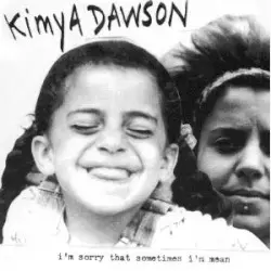 I’m Sorry That Sometimes I’m Mean by Kimya Dawson