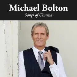 Songs of Cinema by Michael Bolton