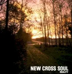 Reality by New Cross Soul