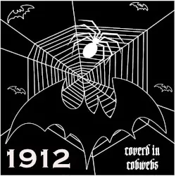 Covered in Cobwebs by 1912