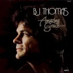 Amazing Grace by B.J. Thomas