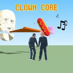clown core by clown core