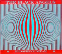 Phosphene Dream by The Black Angels