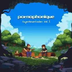 Lagerfeuerlieder Vol. I by pornophonique