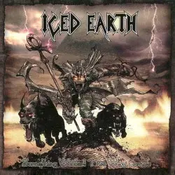 Something Wicked This Way Comes by Iced Earth