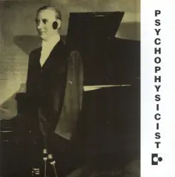 Psychophysicist by Psychophysicist