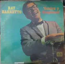 Guajira y guaguancó by Ray Barretto