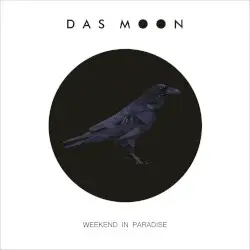 Weekend in Paradise by Das Moon