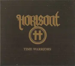 Time Warriors by Horisont