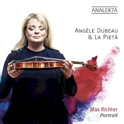 Max Richter: Portrait by Max Richter; Angèle Dubeau, La Pietà