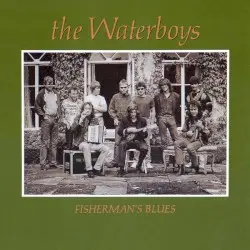 Fisherman’s Blues by The Waterboys