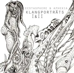 Klangporträts I+II by Ecstasphere & Aphexia