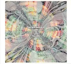 Keep on With Falling by The Boo Radleys