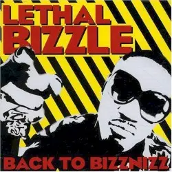 Back to Bizznizz by Lethal Bizzle