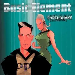 Earthquake by Basic Element