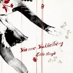 Little Things by Hanne Hukkelberg