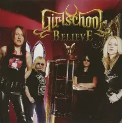 Believe by Girlschool