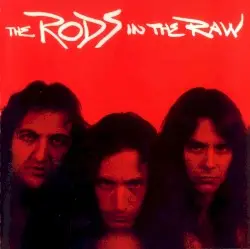 In the Raw by The Rods
