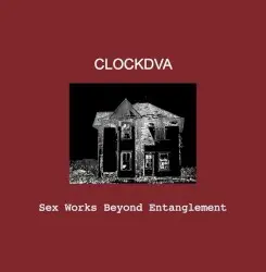 Sex Works Beyond Entanglement by Clock DVA