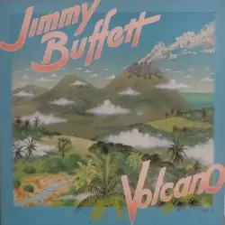 Volcano by Jimmy Buffett