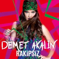 Rakipsiz by Demet Akalın
