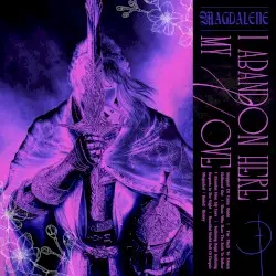 I Abandon Here My Love by Magdalene