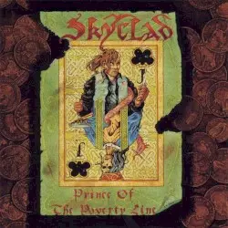 Prince of the Poverty Line by Skyclad