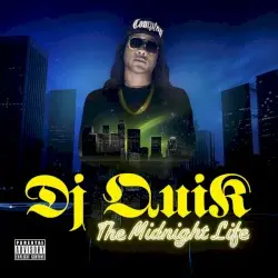 The Midnight Life by DJ Quik