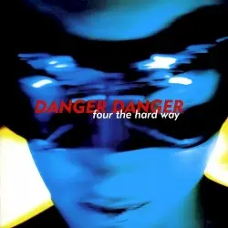 Four the Hard Way by Danger Danger