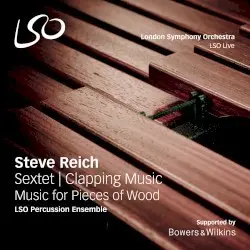 Clapping Music / Music for Pieces of Wood / Sextet by Steve Reich; LSO Percussion Ensemble