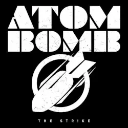 Atom Bomb by The Strike