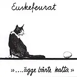 Ägge bårte katta by Euskefeurat