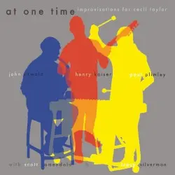At One Time by Henry Kaiser, John Oswald & Paul Plimley