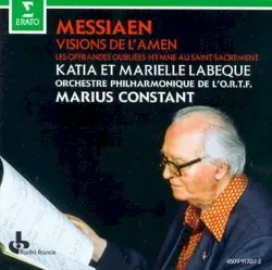 Visions de l'Amen / Hymne by Olivier Messiaen; Katia & Marielle Labèque, Orchestre philharmonique de l'ORTF, Marius Constant