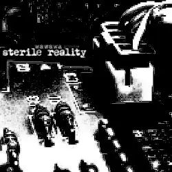 sterile reality by wawawa