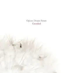 Unveiled by Opium Dream Estate