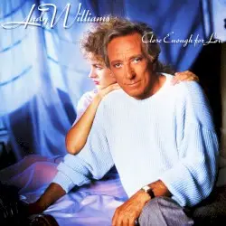 Close Enough for Love by Andy Williams