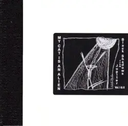 Black Shadows From Jupiter, Vol. I & II by My Cat Is an Alien