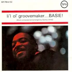Li'l Ol' Groovemaker by Count Basie