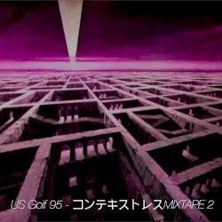 コンテキストレスMIXTAPE 2 by US Golf 95