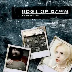 Enjoy the Fall by Edge of Dawn