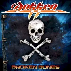 Broken Bones by Dokken