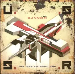 U.S.S.R.: Life From the Other Side by DJ Vadim
