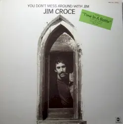 You Don’t Mess Around With Jim by Jim Croce