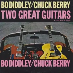 Two Great Guitars by Chuck Berry & Bo Diddley