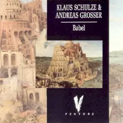 Babel by Klaus Schulze & Andreas Grosser