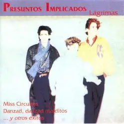 Lágrimas by Presuntos Implicados