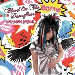 Let's Start a Riot! by Blood on the Dance Floor