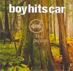 The Passage by Boy Hits Car