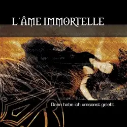 Dann habe ich umsonst gelebt by L’Âme Immortelle